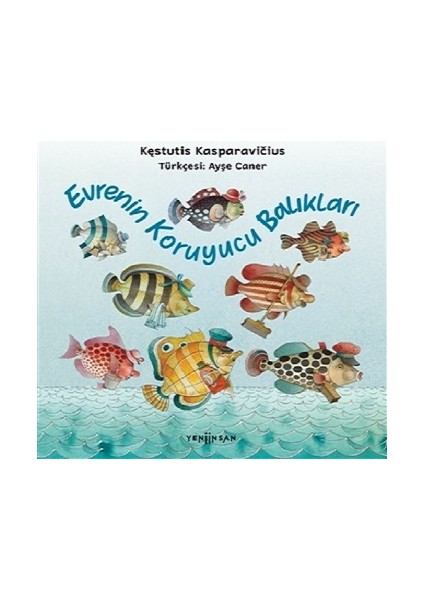 Evrenin Koruyucu Balıkları