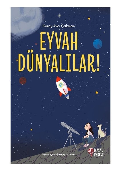 Eyvah Dünyalılar!