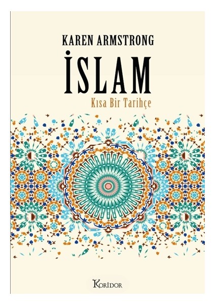 Islam: Kısa Bir Tarihçe (Bez Ciltli)
