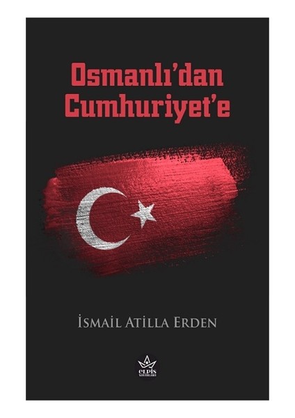 Osmanlı’dan Cumhuriyet’e