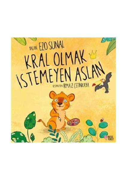 Kral Olmak Istemeyen Aslan