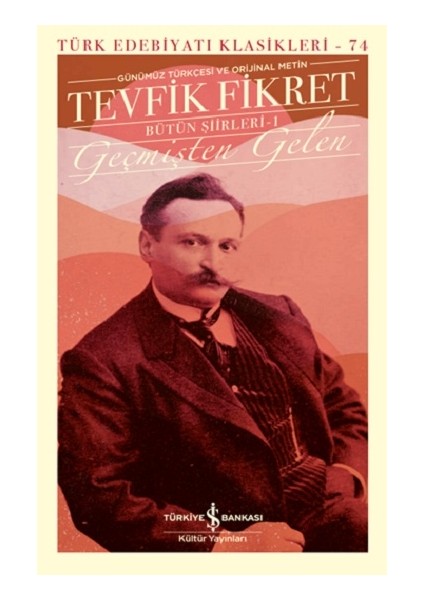 Geçmişten Gelen - Bütün Şiirleri 1