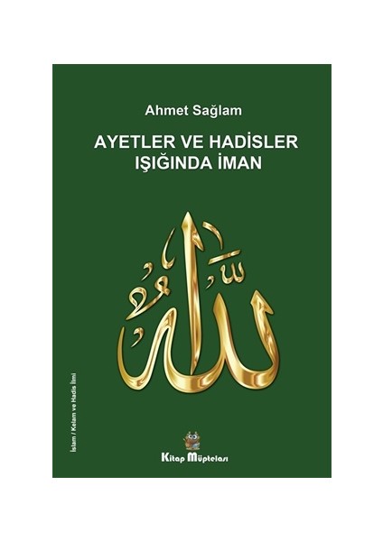 Ayetler ve Hadisler Işığında Iman