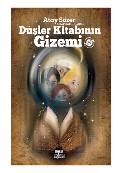 Kitap Kaçkınları 3 - Düşler Kitabının Gizemi