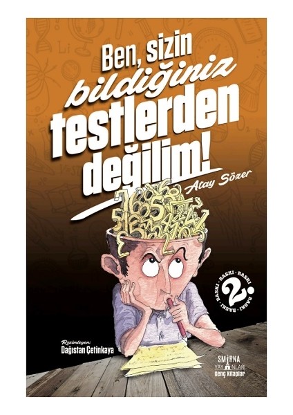Ben Sizin Bildiğiniz Testlerden Değilim