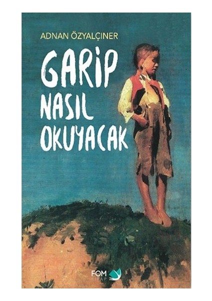 Garip Nasıl Okuyacak