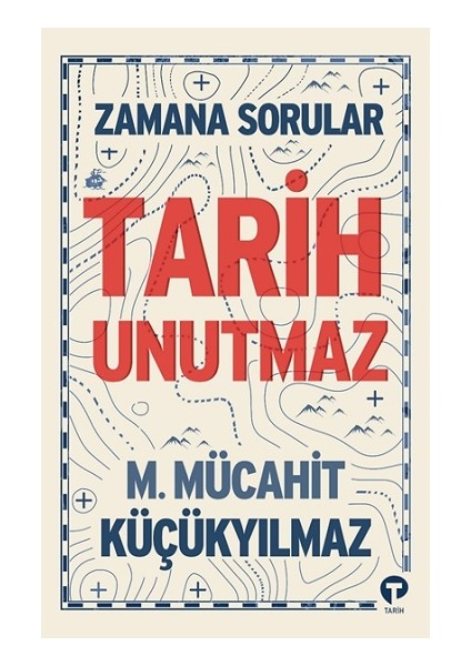 Tarih Unutmaz