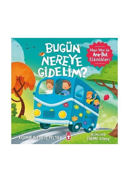 Bugün Nereye Gidelim?