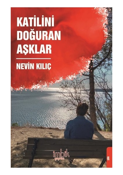 Katilini Doğuran Aşklar