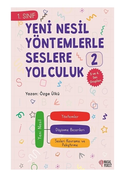Yeni Nesil Yöntemlerle Seslere Yolcuk 2
