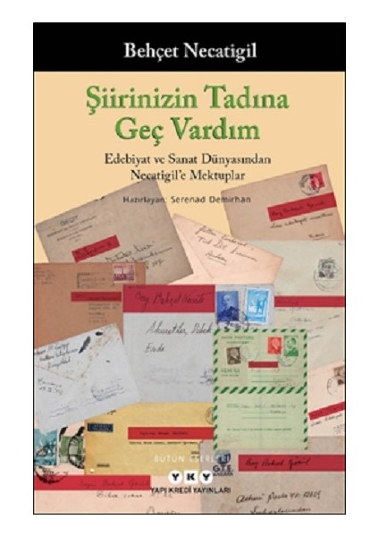 Şiirinizin Tadına Geç Vardım