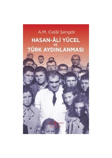 Hasan Ali Yücel ve Türk Aydınlanması