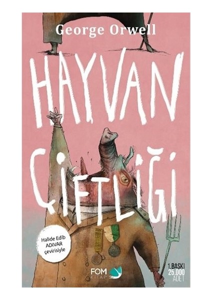 Hayvan Çiftliği (Halide Edip Adıvar Çevirisiyle) (Ciltli)
