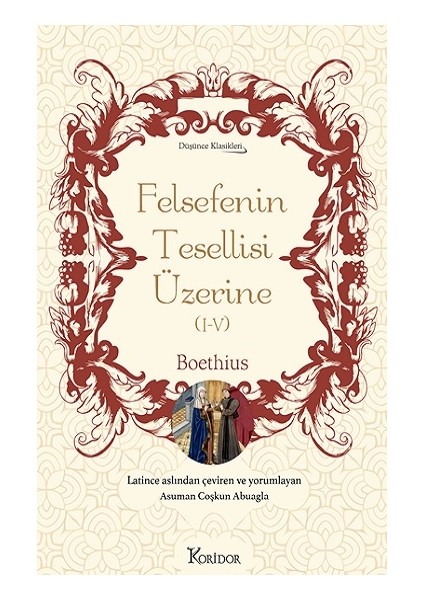 Felsefenin Tesellisi Üzerine (I-V) (Bez Ciltli)