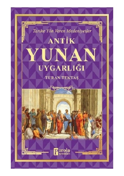Antik Yunan Uygarlığı
