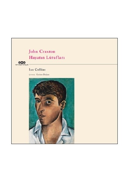 John Craxton – Hayatın Lütufları