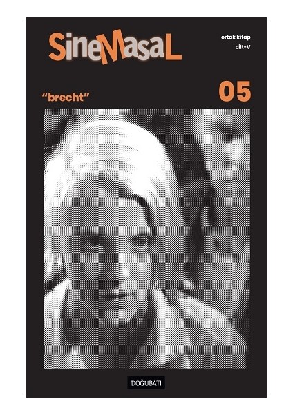 Sinemasal-05 “brecht”