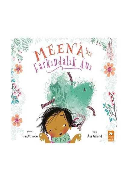 Meena’nın Farkındalık Anı