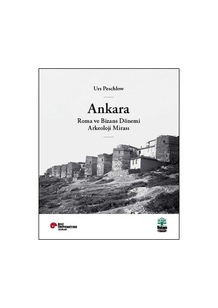 Ankara, Roma ve Bizans Dönemi Arkeoloji Mirası