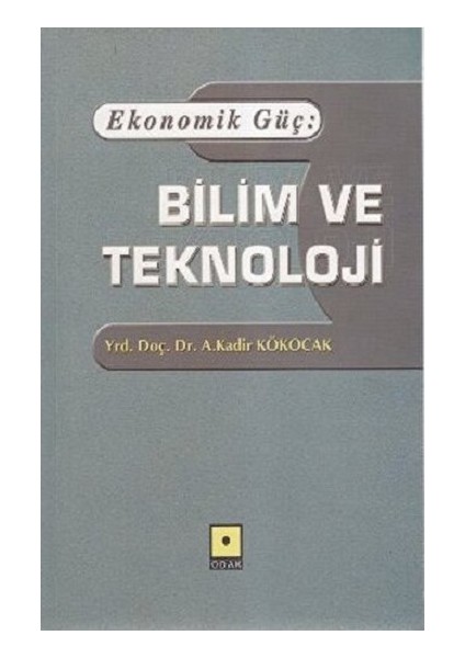 Ekonomik Güç: Bilim ve Teknoloji