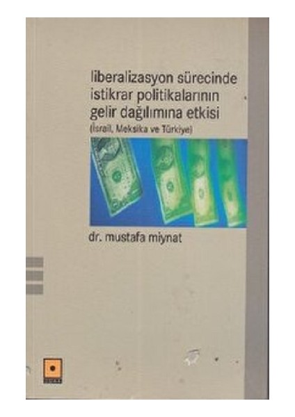Liberalizasyon Sürecinde Istikrar Politikalarının