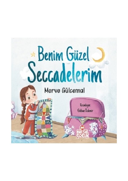 Benim Güzel Seccadelerim
