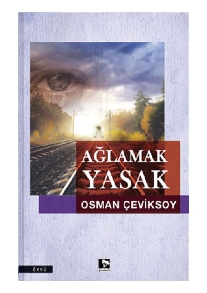 Ağlamak Yasak