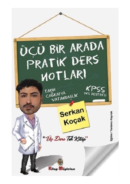 Üçü Bir Arada Pratik Ders Notları