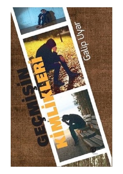 Geçmişin Kimlikleri