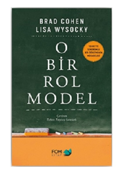 O Bir Rol Model