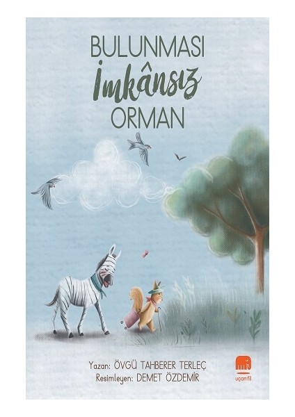 Bulunması Imkansız Orman