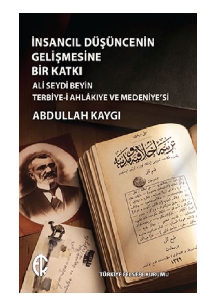 Insancıl Düşüncenin Gelişmesine Bir Katkı