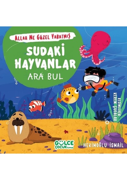 Sudaki Hayvanlar - Ara Bul / Allah Ne Güzel Yaratmış