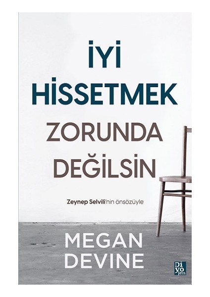 Iyi Hissetmek Zorunda Değilsin