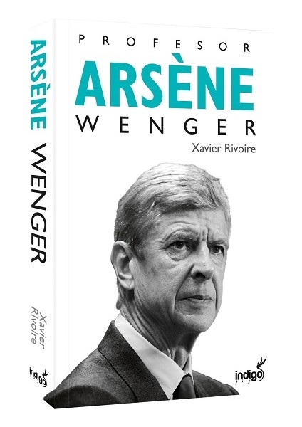 Profesör Arsene Wenger (Ciltli)