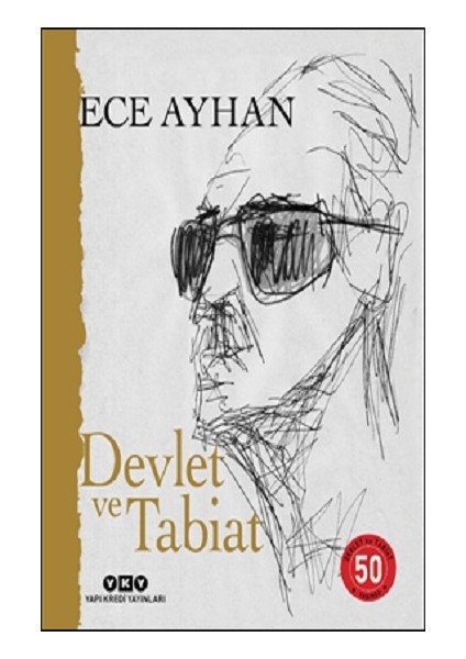 Devlet ve Tabiat – Ya Da Orta Ikiden Ayrılan Çocuklar Için Şiirler 50 Yaşında (Numaralı Özel Baskı)