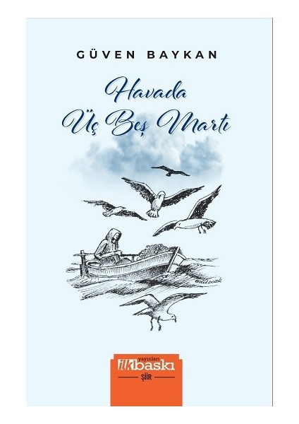 Havada Üç Beş Martı