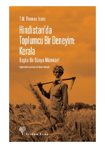 Hindistan’da Toplumcu Bir Deneyim: Kerala