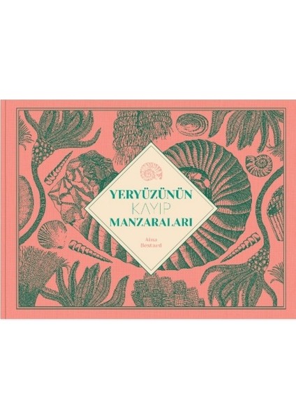 Yeryüzünün Kayıp Manzaralarında Yolculuk (Ciltli)