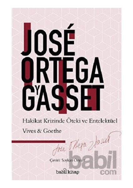 Hakikat Krizinde Entelektüel ve Öteki: Vives-Goethe
