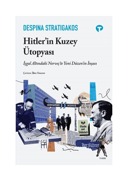Hitler'in Kuzey Ütopyası