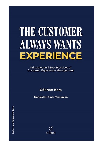 The Customer Always Wants Experience