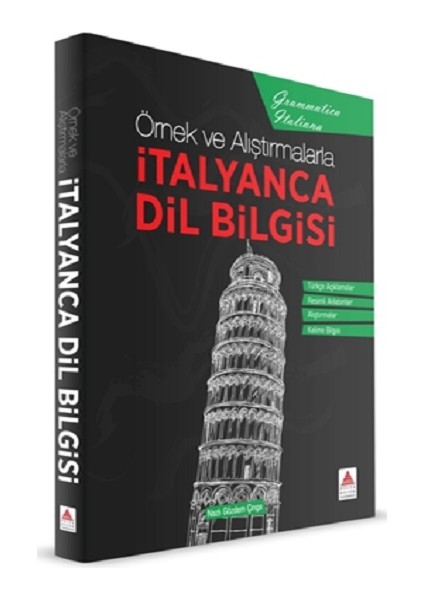 Örnek ve Alıştırmalarla Italyanca Dil Bilgisi