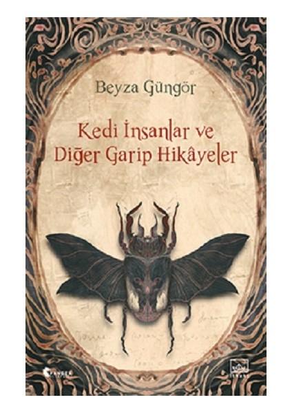 Kedi Insanlar ve Diğer Garip Hikayeler