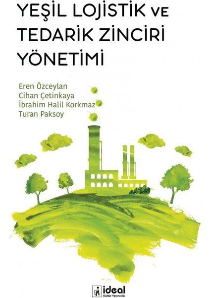 Yeşil Lojistik ve Tedarik Zinciri Yönetimi