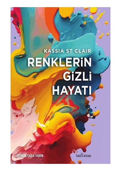 Renklerin Gizli Hayatı (Ciltli)