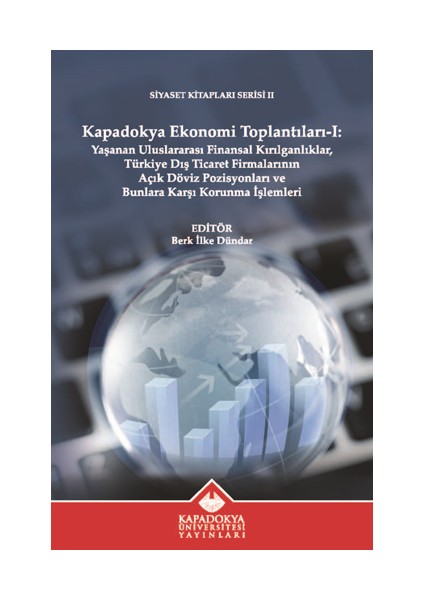 Kapadokya Ekonomi Toplantıları I