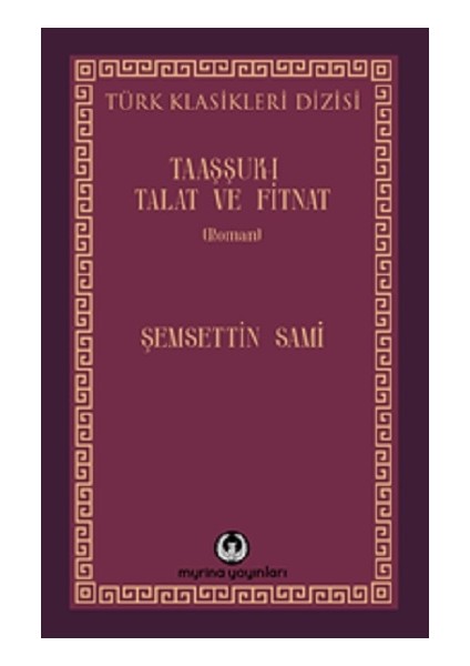 Taaşşuk-I Talat ve Fitnat