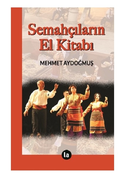 Semahçıların El Kitabı