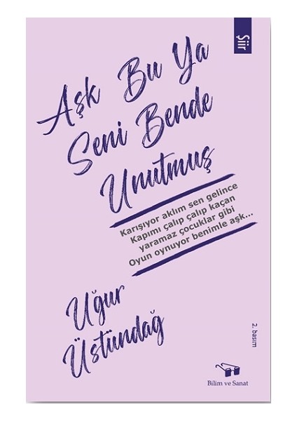 Aşk Bu Ya Seni Bende Unutmuş